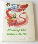 9780835117487-0835117480-Stealing the Golden Bells (The Monkey Series, 22)