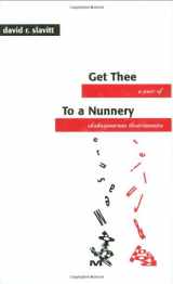 9780945774419-0945774419-Get Thee to a Nunnery: A Pair of Shakespearean Divertimentos