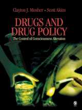 9780761930068-076193006X-Drugs and Drug Policy: The Control of Consciousness Alteration