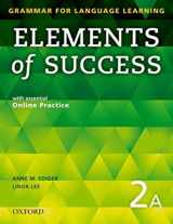 9780194028240-0194028240-Elements of Success 2 Split Edition Student Book A with essential Online Practice (Grammar for Language Learning)