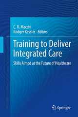 9783319788487-3319788485-Training to Deliver Integrated Care: Skills Aimed at the Future of Healthcare