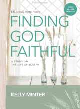 9781430087007-1430087005-Finding God Faithful - Bible Study Book with Video Access: A Study on the Life of Joseph