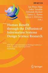 9783642422324-3642422322-Human Benefit through the Diffusion of Information Systems Design Science Research: IFIP WG 8.2/8.6 International Working Conference, Perth, ... and Communication Technology, 318)