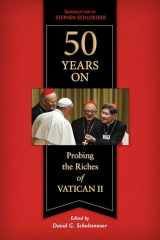 9780814683019-0814683010-50 Years On: Probing the Riches of Vatican II