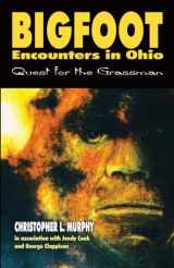 9780888391575-0888391579-Bigfoot Encounters in Ohio: Quest for the Grassman