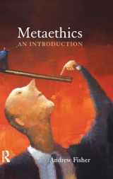 9781844652570-1844652572-Metaethics: An Introduction