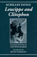 9780198152897-0198152892-Achilles Tatius: Leucippe and Clitophon