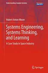 9783319038940-331903894X-Systems Engineering, Systems Thinking, and Learning (Understanding Complex Systems)