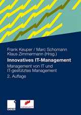 9783834915979-3834915971-Innovatives IT-Management: Management von IT und IT-gestütztes Management (German Edition)
