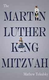 9781947548466-1947548468-The Martin Luther King Mitzvah