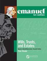 9781543807585-1543807585-Emanuel Law Outlines for Wills, Trusts, and Estates Keyed to Sitkoff and Dukeminier (Emanuel Law Outlines Series)