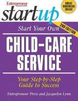 9781599180151-1599180154-Start Your Own Child-Care Service