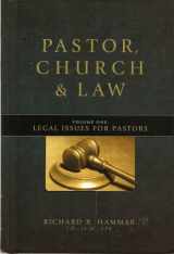 9780917463464-0917463463-Pastor, Church & Law: Church Legal Issues for Pastors (Volume 1)