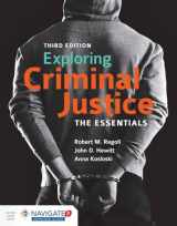 9781284127423-1284127427-Exploring Criminal Justice: The Essentials, Third Edition AND Write & Wrong, Second Edition: The Essentials, Third Edition AND Write & Wrong, Second Edition