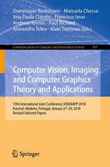 9783030267551-3030267555-Computer Vision, Imaging and Computer Graphics Theory and Applications: 13th International Joint Conference, VISIGRAPP 2018 Funchal–Madeira, Portugal, ... in Computer and Information Science, 997)