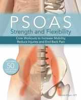 9781612434322-1612434320-Psoas Strength and Flexibility: Core Workouts to Increase Mobility, Reduce Injuries and End Back Pain