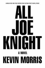 9780802125781-0802125786-All Joe Knight: A Novel