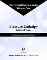 9780990716907-0990716902-Pressure Enthalpy Without Tears