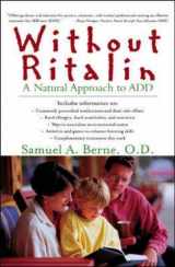 9780658012150-0658012150-Without Ritalin : A Natural Approach to ADD