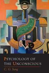 9781684220212-1684220211-Psychology of the Unconscious