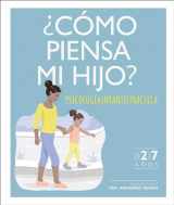 9781465482846-1465482849-¿Cómo piensa mi hijo? (What's My Child Thinking?): Psicología infantil práctica (Spanish Edition)