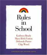 9781892989109-1892989107-Rules in School (Strategies for Teachers, )