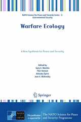 9789400712133-9400712138-Warfare Ecology: A New Synthesis for Peace and Security (NATO Science for Peace and Security Series C: Environmental Security)