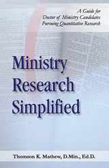 9781986599405-198659940X-Ministry Research Simplified: A Guide to Doctor of Ministry Candidates Pursuing Quantitative Research