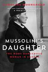 9780062967251-0062967258-Mussolini's Daughter: The Most Dangerous Woman in Europe