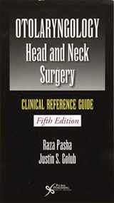 9781944883393-1944883398-Otolaryngology-Head and Neck Surgery: Clinical Reference Guide, Fifth Edition