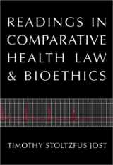 9780890896150-0890896151-Readings in Comparative Health Law and Bioethics (Carolina Academic Press Law Casebook Series)