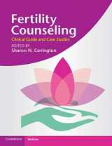 9781107643116-1107643112-Fertility Counseling: Clinical Guide and Case Studies