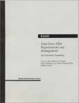 9780833023223-0833023225-Total Force Pilot Requirements and Management: An Executive Summary