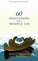 9780692684580-0692684581-60 Meditations for a Mindful Life