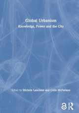 9780367200961-0367200961-Global Urbanism: Knowledge, Power and the City