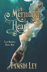 9781719871945-1719871949-A Mermaid's Heart: A Mates for Monsters Novella (Mates for Monsters Series)