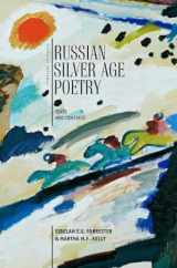 9781618113702-1618113704-Russian Silver Age Poetry: Texts and Contexts (Cultural Syllabus)