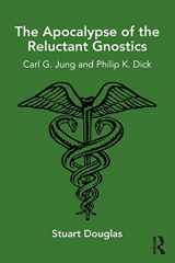 9781782206071-1782206078-The Apocalypse of the Reluctant Gnostics