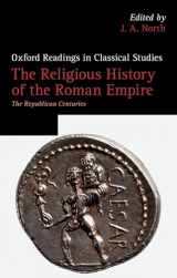 9780199644063-0199644063-The Religious History of the Roman Empire: The Republican Centuries (Oxford Readings in Classical Studies)