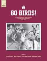 9781792370281-1792370288-Go Birds!: A Concise History of Varsity Athletics at Seattle Pacific University 1933-2017