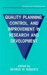 9780824795856-0824795857-Quality Planning, Control, and Improvement in Research and Development (Quality and Reliability)
