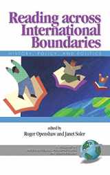 9781593116651-1593116659-Reading Across International Boundaries: History, Policy and Politics (Hc) (International Perspectives on Curriculum)