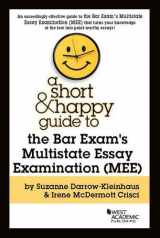 9781683288572-1683288572-A Short & Happy Guide to the Bar Exam's Multistate Essay Examination (MEE) (Short & Happy Guides)