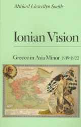9780472085699-0472085697-Ionian Vision: Greece in Asia Minor, 1919-1922