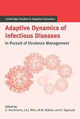 9780521022132-0521022134-Adaptive Dynamics of Infectious Diseases: In Pursuit of Virulence Management (Cambridge Studies in Adaptive Dynamics, Series Number 2)