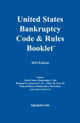 9781934852231-1934852236-2013 U.S. Bankruptcy Code & Rules Booklet