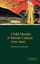 9780521781930-0521781930-Child Murder and British Culture, 1720–1900