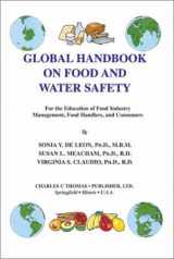 9780398074029-039807402X-Global Handbook on Food and Water Safety: For the Education of Food Industry Management, Food Handlers, and Consumers