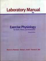 9780321106582-032110658X-Laboratory Manual for Exercise Physiology for Health, Fitness and Performance