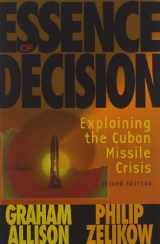 9780321013491-0321013492-Essence of Decision: Explaining the Cuban Missile Crisis